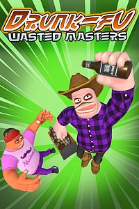 Drunk-Fu: Wasted Masters