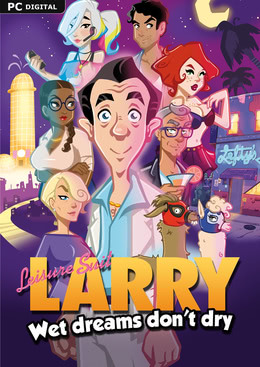 Leisure Suit Larry – Wet Dreams Don’t Dry